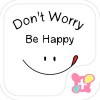 Don’t worry be
happy-無料着せ替えアプリ [+]HOME by Ateam