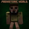 Prehistoric world –
MyCraft KnapGames