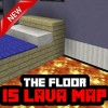 Map The Floor is Lava for
MCPE TheFavo